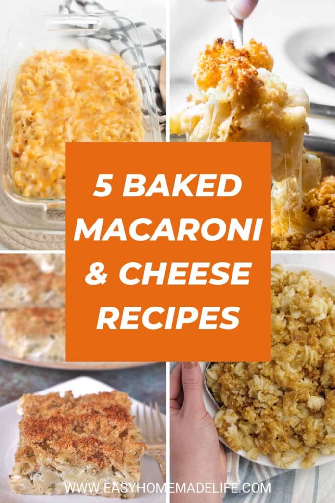 Creamy Baked Mac and Cheese Recipes collage.