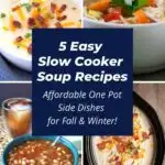 Easy Slow Cooker Soup Recipes - Affordable One Pot Side Dishes