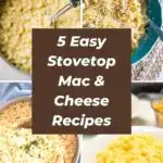 Easy Stovetop Mac and Cheese Recipes collage.