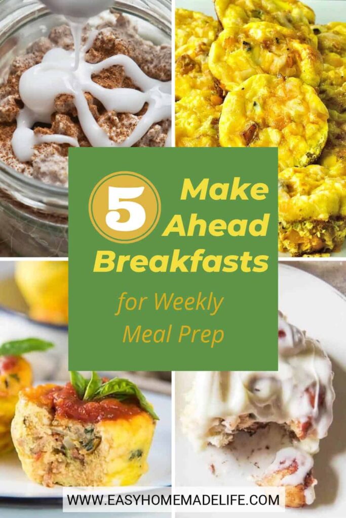 5 Make Ahead Breakfasts For Weekly Meal Prep collage.