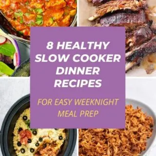 8 Healthy slow cooker dinner recipes for easy weeknight meal prep collage.