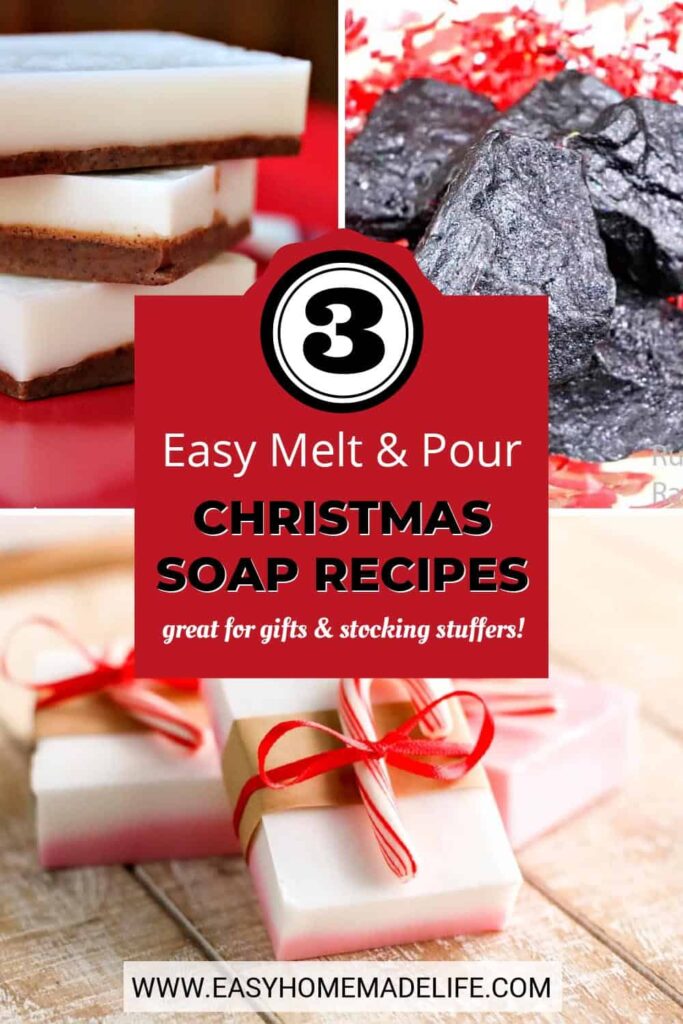 3 Easy Melt and Pour Christmas Soap Recipes, Great for Gifts and Stocking Stuffers collage.