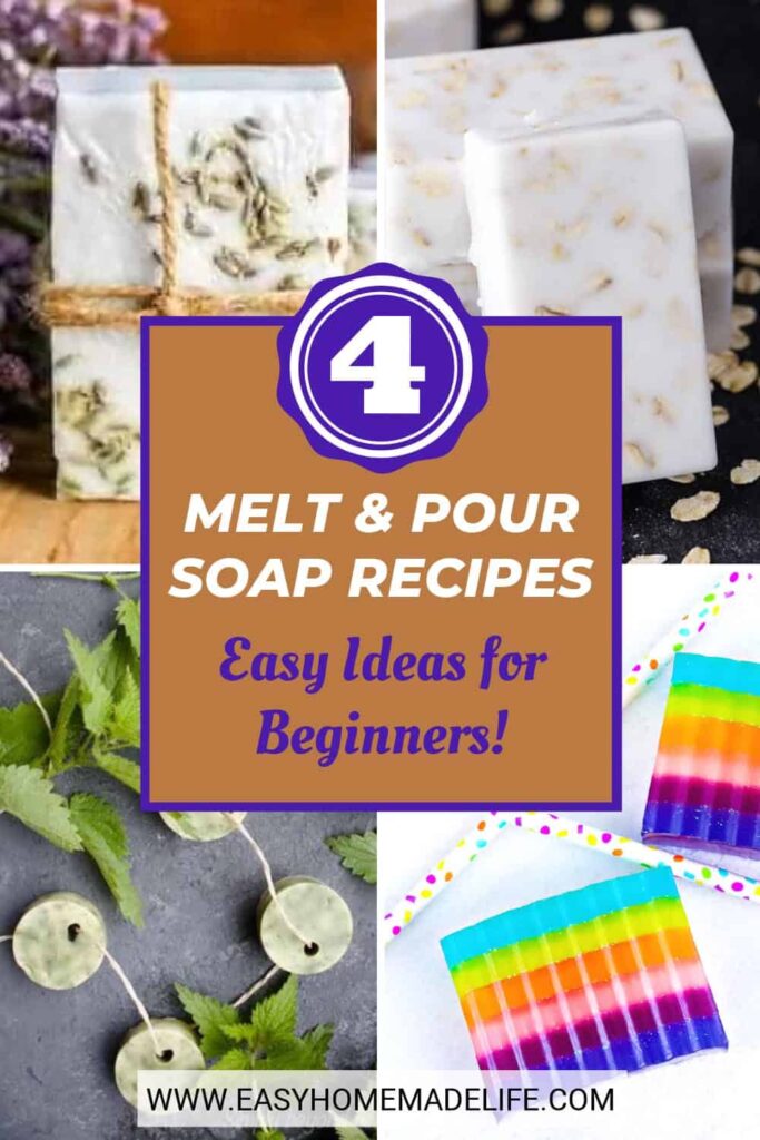 Melt and Pour Soap Recipes, Easy Ideas for Beginners collage.