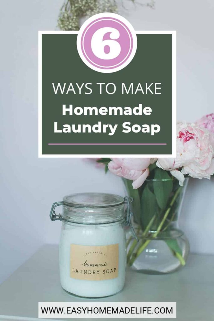 6 Ways To Make Homemade Laundry Soap.