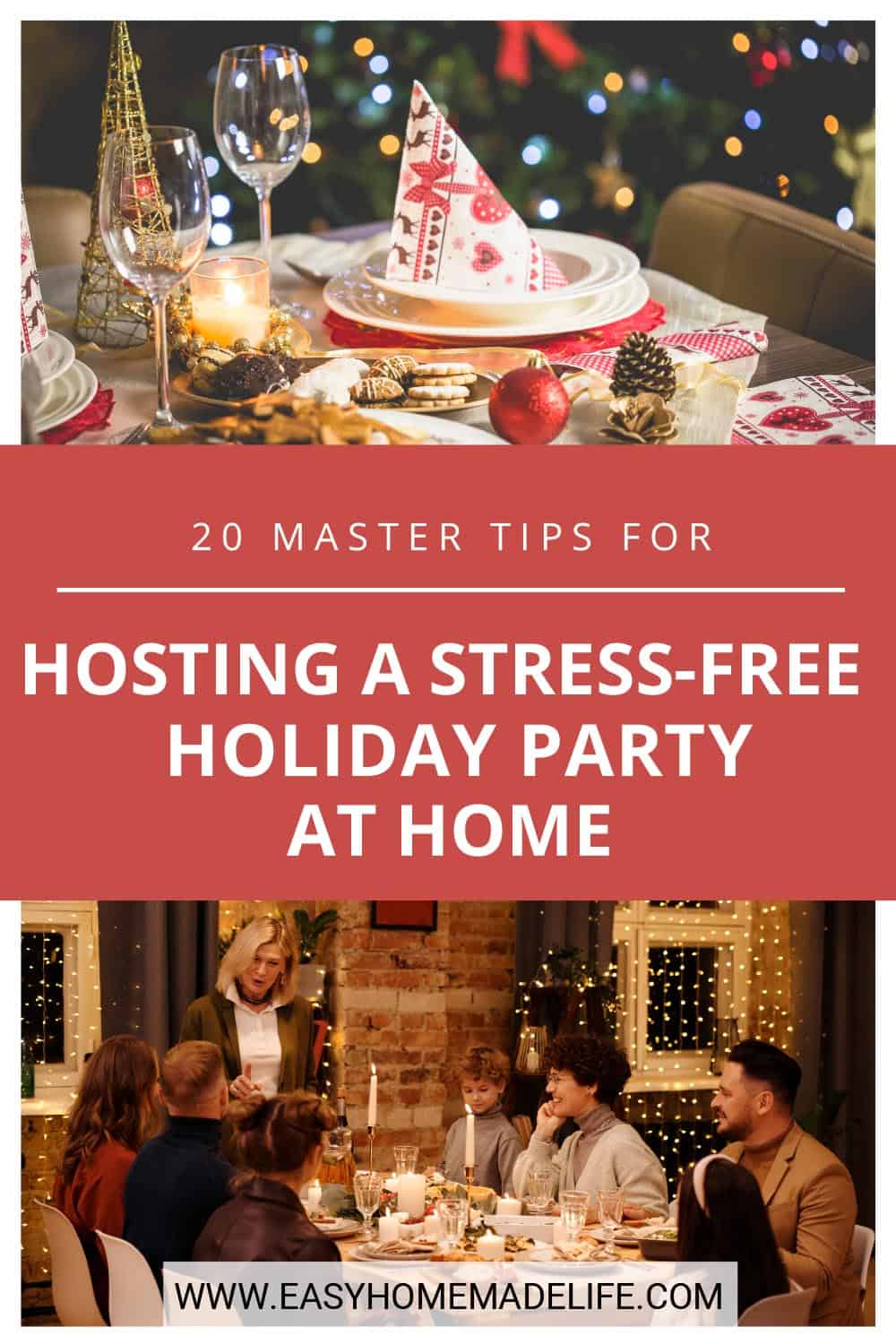 20 Master Tips for Hosting a Stress-Free Holiday Party at Home collage.