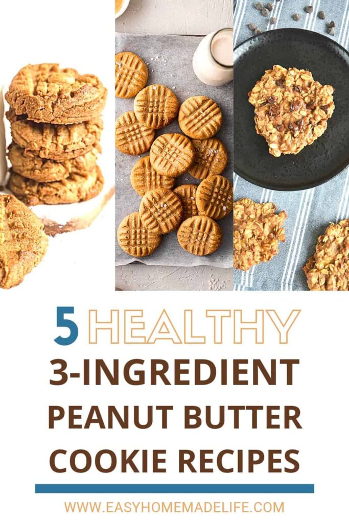 5 healthy 3-ingredient peanut butter cookie recipes collage.