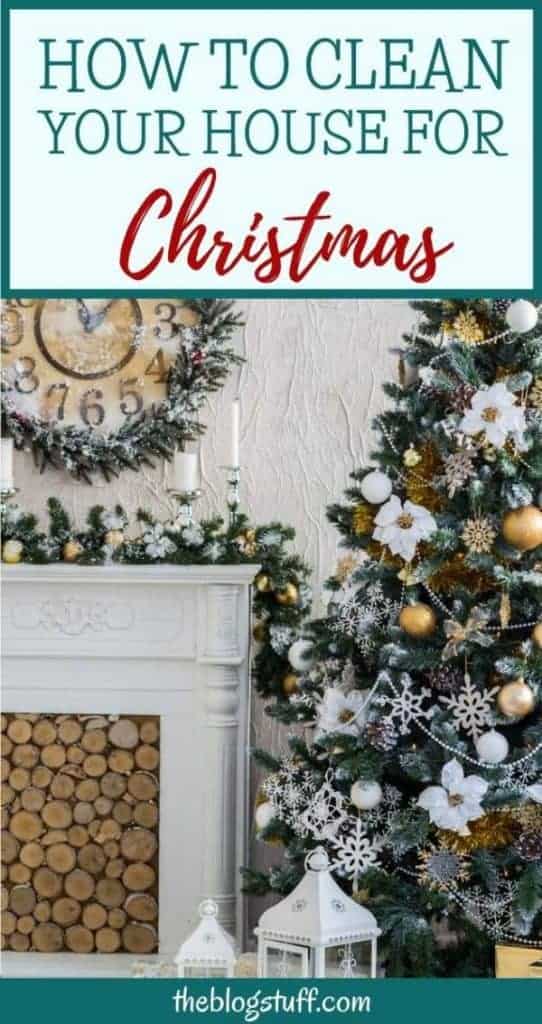 How to clean your house for Christmas.