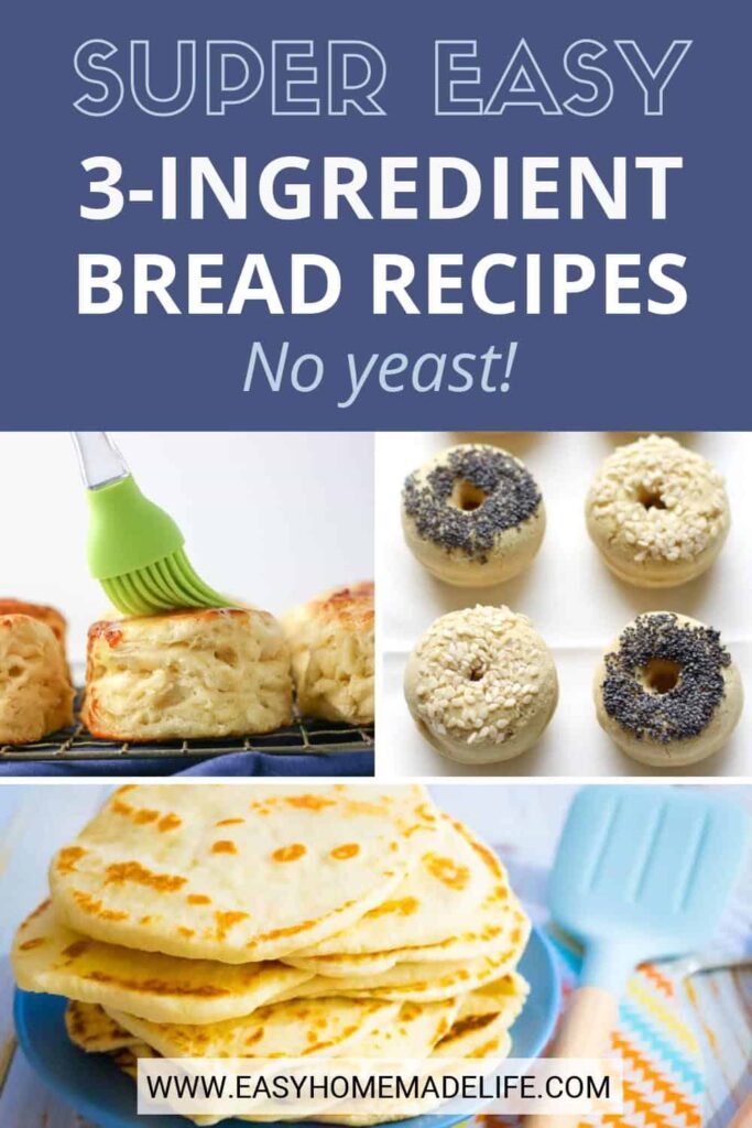 Super easy 3-ingredient bread recipes, no yeast collage.