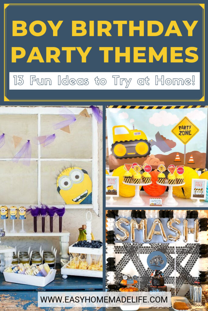 Boy birthday party themes, 13 fun ideas to try at home collage.
