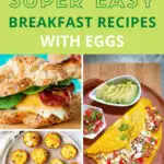 5-ingredient super easy breakfast recipes with eggs collage.