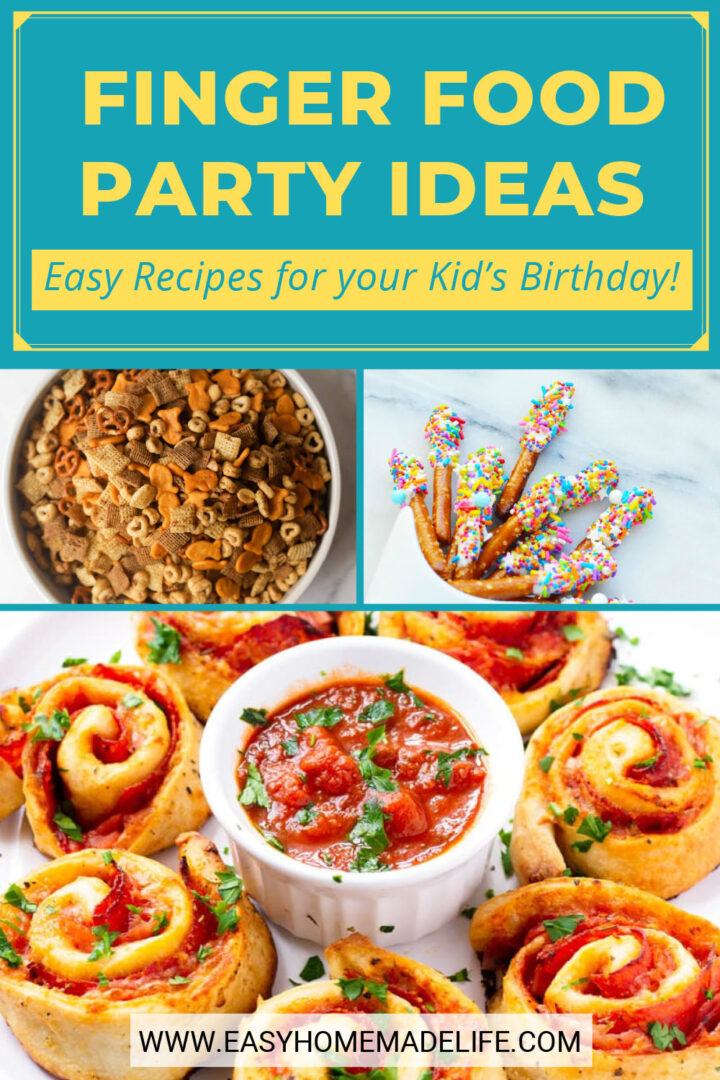 Kid’s Birthday Party Finger Food Ideas