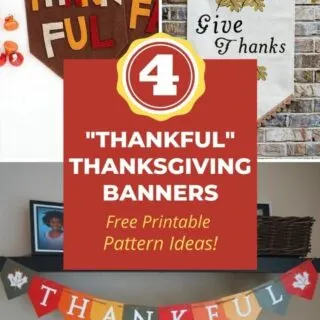 4 Thankful Thanksgiving banners, free printable pattern ideas collage.