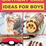 Homemade birthday cake ideas for boys collage.