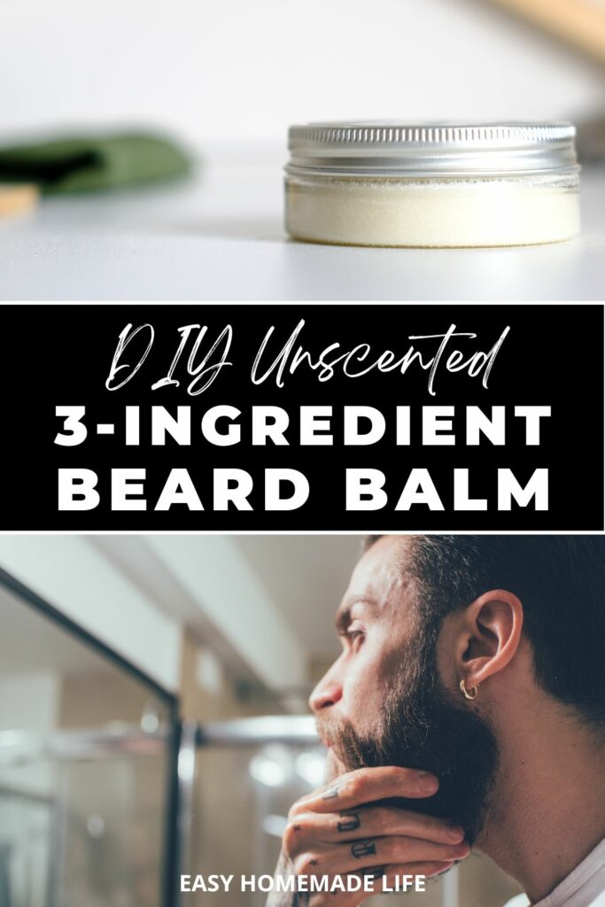 DIY unscented 3-ingredient beard balm.