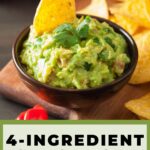 4-ingredient guacamole.