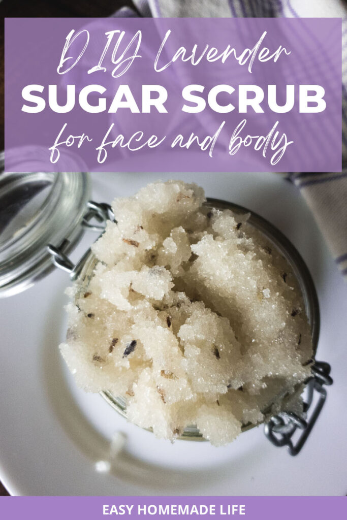 DIY Lavender sugar scrub for face and body.