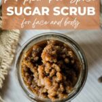 Pumpkin pie spice sugar scrub for face and body.