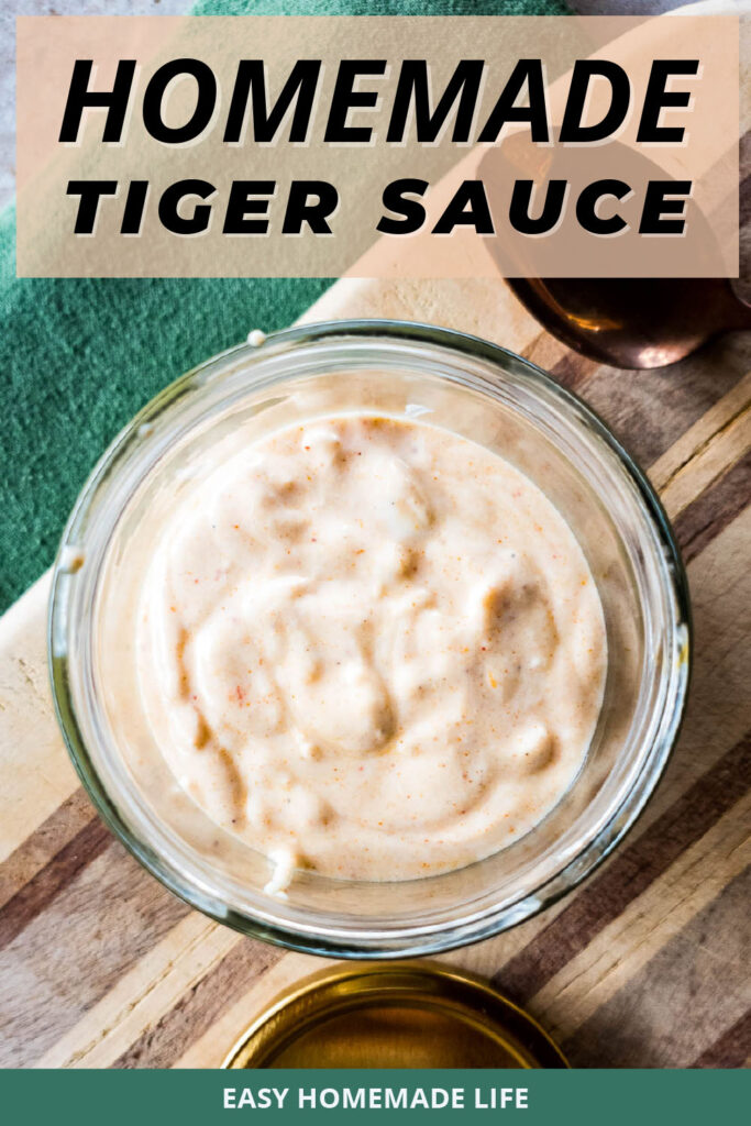 Homemade tiger sauce.