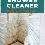 Homemade shower cleaner without vinegar.