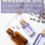 Homemade massage oil for pain and inflammation. Easy essential oil recipe.