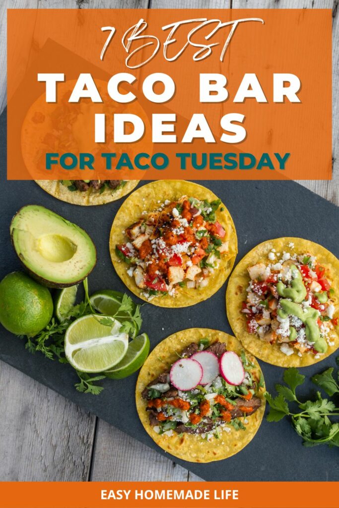 7 Best Taco Bar Ideas for Taco Tuesday