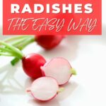How to cook radishes the easy way.