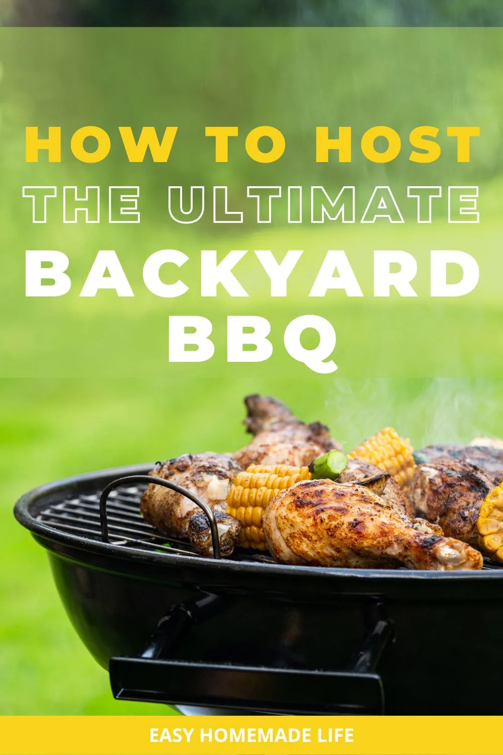 How to host the ultimate backyard bbq.