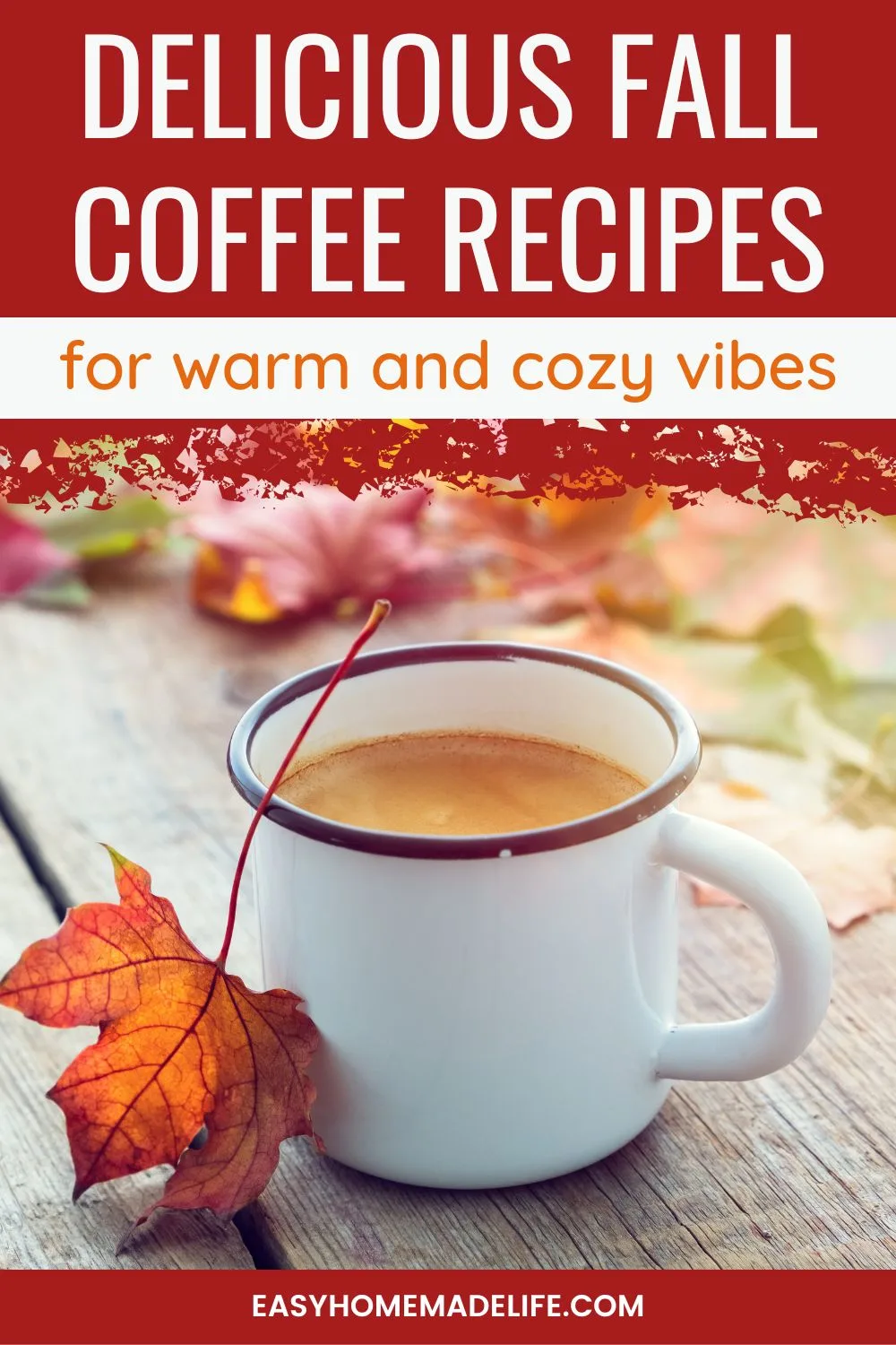 Delicious fall coffee recipes for warm and cozy vibes.