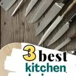 3 best kitchen knives you need.