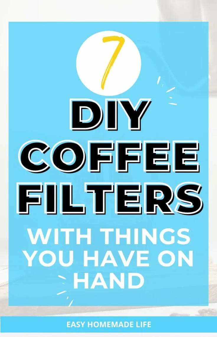 7 DIY Coffee Filters You Can Use At Home