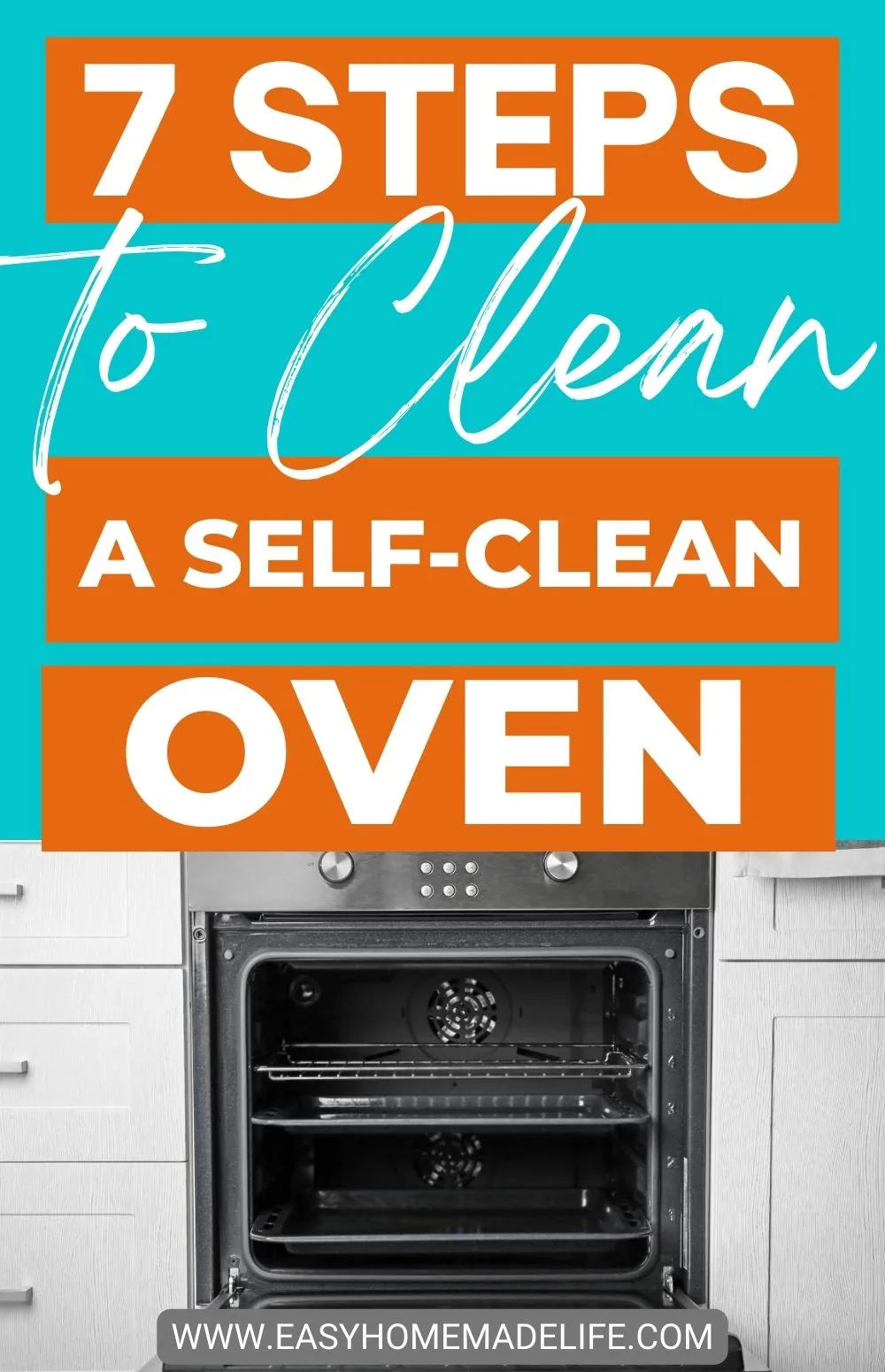 7 steps to clean a self - clean oven.