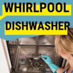 How to clean whirlpool dishwasher.