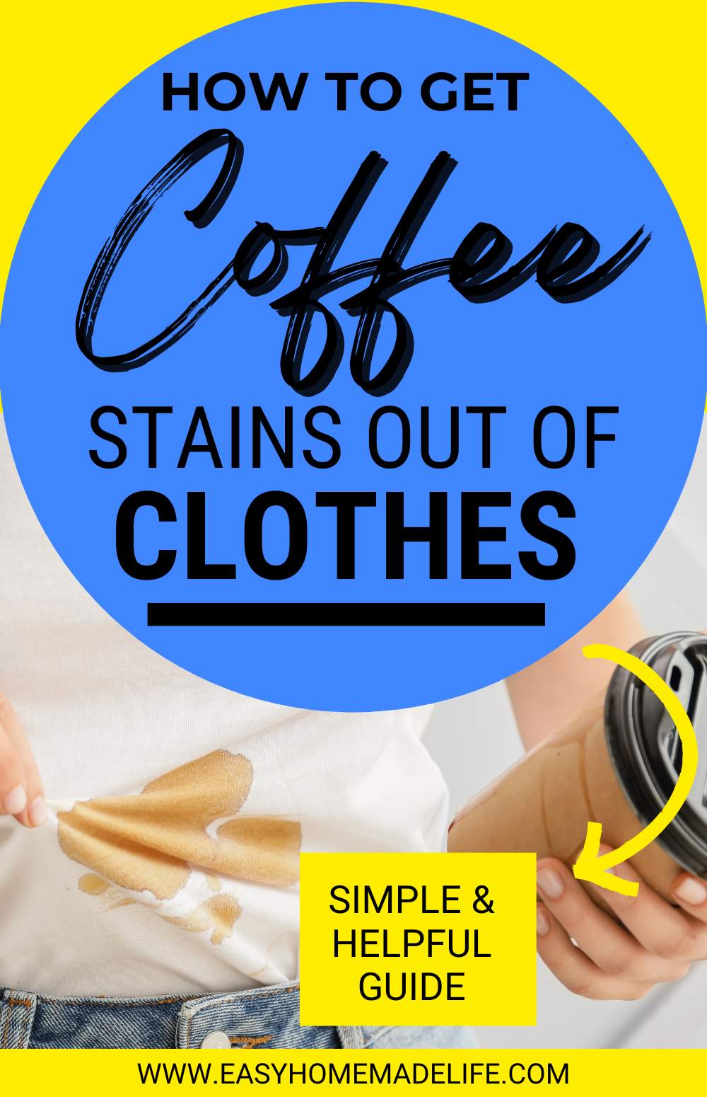 How to get coffee stains out of clothes. Simple and helpful guide.