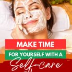Make time for yourself with a self - care sunday.