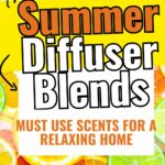 The best summer diffuser blends. Must use scents for a relaxing home.