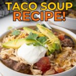 Text overlay reads: "Comforting Taco Soup Recipe!.