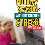 Text reads: "Enjoy the holiday season without kitchen stress! Find out how!.