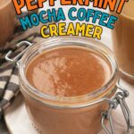 Text reads: "Delicious Peppermint Mocha Coffee Creamer.