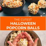 Two bowls with Halloween-themed popcorn balls decorated with candy eyes and corn, plus hands shaping a popcorn ball over a mixing bowl.