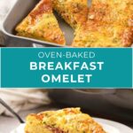 A baked breakfast omelet cut into wedges in a pan, with one slice served on a plate; text overlay reads "Oven-Baked Breakfast Omelet.