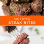 Close-up of cooked steak bites garnished with herbs, with a fork holding two pieces. Text overlay reads “Air Fryer Steak Bites” and “easyhomemadelife.com.”.
