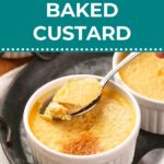 A spoon scooping baked custard from a white ramekin, with another ramekin of custard on a black tray beside it. Text above reads "Old-School Baked Custard.