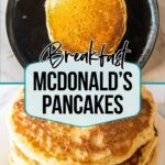 A stack of golden pancakes on a white plate, with text overlay reading "Breakfast McDonald's Pancakes" and "easyhomemadelife.com.