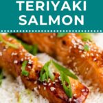 Two pieces of teriyaki-glazed salmon on white rice, garnished with sesame seeds and sliced green onions. Text above reads "Air Fryer Teriyaki Salmon.