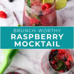 A glass of raspberry mocktail garnished with mint and lime sits on a white surface with fresh raspberries and a juicer nearby. Text overlay reads "Brunch-worthy Raspberry Mocktail.